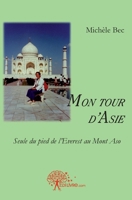 Mon tour d'Asie: Seule du pied de l'Everest au mont Aso (French Edition) 2812119195 Book Cover