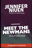 JENNIFER NIVEN FAVORITE POCKETBOOK: HOW SHE WROTE MEET THE NEWMANS AND THE SOLID IDEAS BEHIND THIS GREAT AUTHOR’S WORKS B0GH1YT37G Book Cover