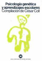 Psicologia genetica y aprendizajes escolares. Recopilacion de textos sobre las aplicaciones pedagogicas de la teoria de Piaget (Spanish Edition) 8432304662 Book Cover