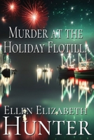 Murder at the Holiday Flotilla B0C12GM3ZG Book Cover