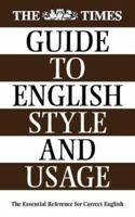 The "Times" Guide to English Style and Usage 0723010455 Book Cover