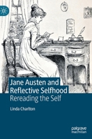 Jane Austen and Reflective Selfhood: Rereading the Self 3031121597 Book Cover