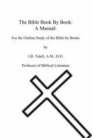 The Bible Book by Book 1502732874 Book Cover