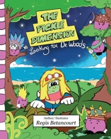 The Pickle Dimension: Looking for Dr. Woods 1734032642 Book Cover