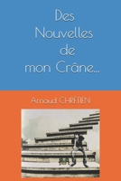 Des Nouvelles de mon Crâne (French Edition) B0GY4TC297 Book Cover