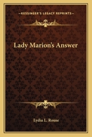Lady Marion's Answer 0548483558 Book Cover