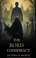 The Boris Conspiracy B0GJGC5KMZ Book Cover