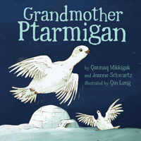 Grandmother Ptarmigan 1772273651 Book Cover