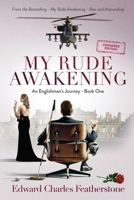 My Rude Awakening CENSORED: A Combat Pilot’s Memoir of Passion, Peril, and Forbidden Desire (An Englishman’s Journey (Censored)) 191711107X Book Cover