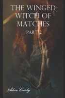 Winged Witch of Matches: Part 2 B0CFCXD1ZX Book Cover