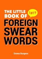 The Little Book of Foreign Swearwords 1787837696 Book Cover