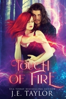 Touch of Fire 1721805702 Book Cover