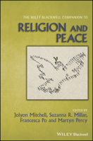 Wiley Blackwell Companion to Religion and Peace 1119424348 Book Cover