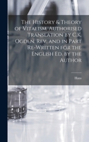 The History & Theory of Vitalism. Authorised Translation by C.K. Ogden. Rev. and in Part Re-written for the English Ed. by the Author 1017855196 Book Cover