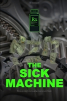 The Sick Machine 0646747436 Book Cover
