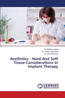 Aesthetics - Hard And Soft Tissue Considerations In Implant Therapy 6203199079 Book Cover