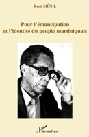 Pour l'émancipation et l'identité du peuple martiniquais (French Edition) 229605790X Book Cover