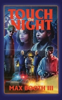 Touch the Night 1943720479 Book Cover