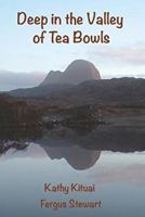 Deep in the Valley of Tea Bowls (Large Print 16pt) 192212088X Book Cover