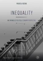 Inequality: An Entangled Political Economy Perspective 3319894161 Book Cover