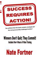 Success Requires Action: Strategies for the Entrepreneurial Challenged Author 0692664718 Book Cover