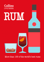 Rum: More than 100 of the world’s best rums 0008271224 Book Cover