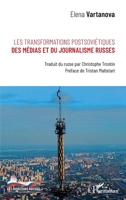 Les transformations postsoviétiques des médias et du journalisme russes (Les Horizons Russes) (French Edition) 2343193444 Book Cover