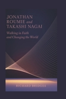 Jonathan Roumie And Takashi Nagai: Walking in Faith and Changing the World B0F4RQ1LRC Book Cover