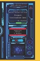Civilization Zero: Book Two B08T6JY1SM Book Cover