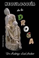 Neofilosofía de la droga (Spanish Edition) 1727022572 Book Cover