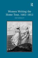 Women Writing the Home Tour, 1682 - 1812 1138273244 Book Cover
