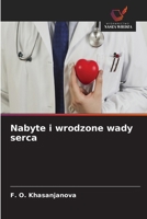 Nabyte i wrodzone wady serca (Polish Edition) 6630360001 Book Cover