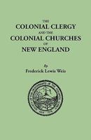 The Colonial Clergy and the Colonial Churches of New England 080630779X Book Cover