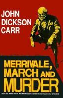 Merrivale, March, and Murder 1558821015 Book Cover