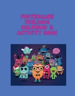 Fostercare Feelings Therapeutic Activity & Coloring Book 1955234094 Book Cover