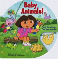 Baby Animals! (Dora the Explorer) 0689850174 Book Cover