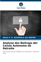 Analyse des Beitrags der Caisse Autonome de Retraite (German Edition) 6208168945 Book Cover