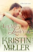 Let Me Love You 1500363812 Book Cover