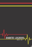 Diabetes Logbook - Daily Log - 120 Pages 6x9 1088554393 Book Cover