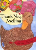 Thank You, Meiling 1559421185 Book Cover