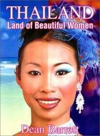 Thailand: Land of Beautiful Women 0966189930 Book Cover