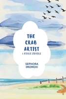 The Crab Artist & Other Stories B0FX6CZHRY Book Cover