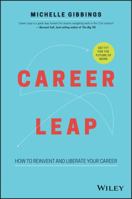 Career Leap: How to Reinvent and Liberate Your Career 0730352196 Book Cover