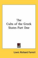 The Cults of the Greek States Part One 1432622404 Book Cover