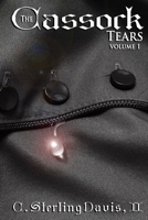 The Cassock Tears: Volume I 1078373167 Book Cover