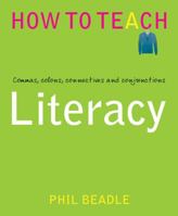 Literacy: Commas, colons, connectives (How to Teach) 1781351287 Book Cover