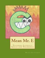 Mean Mr. E 1502813319 Book Cover