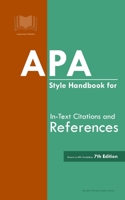 APA Style Handbook for In-Text Citations and References: Based on APA Guidelines 7th Edition B091WCSSYL Book Cover