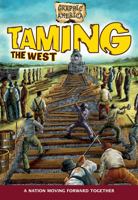 Taming the West (Graphic America) 0778742156 Book Cover