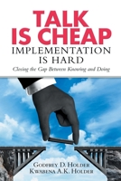 Talk Is Cheap: Implementation Is Hard 1648033156 Book Cover
